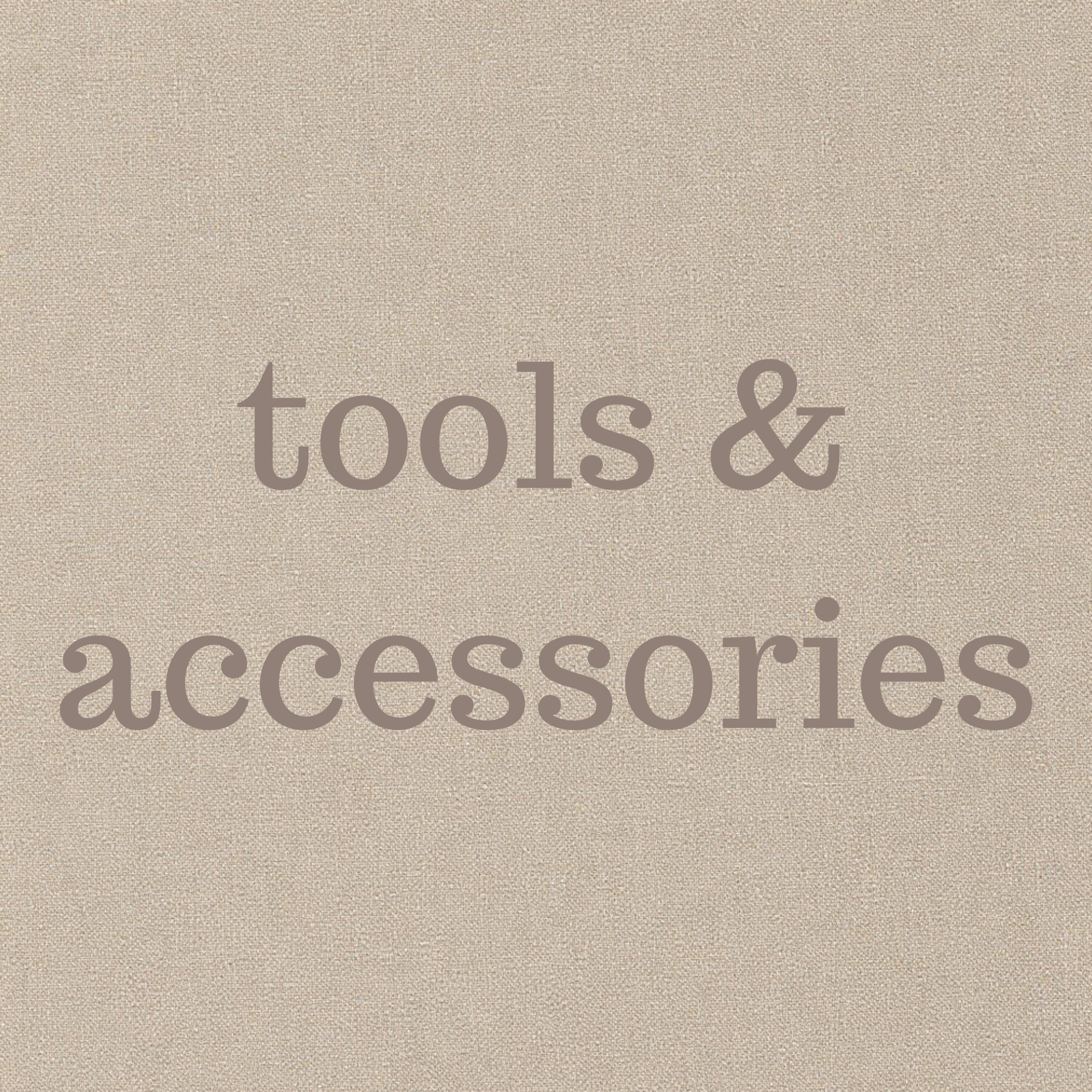 tools & accessories