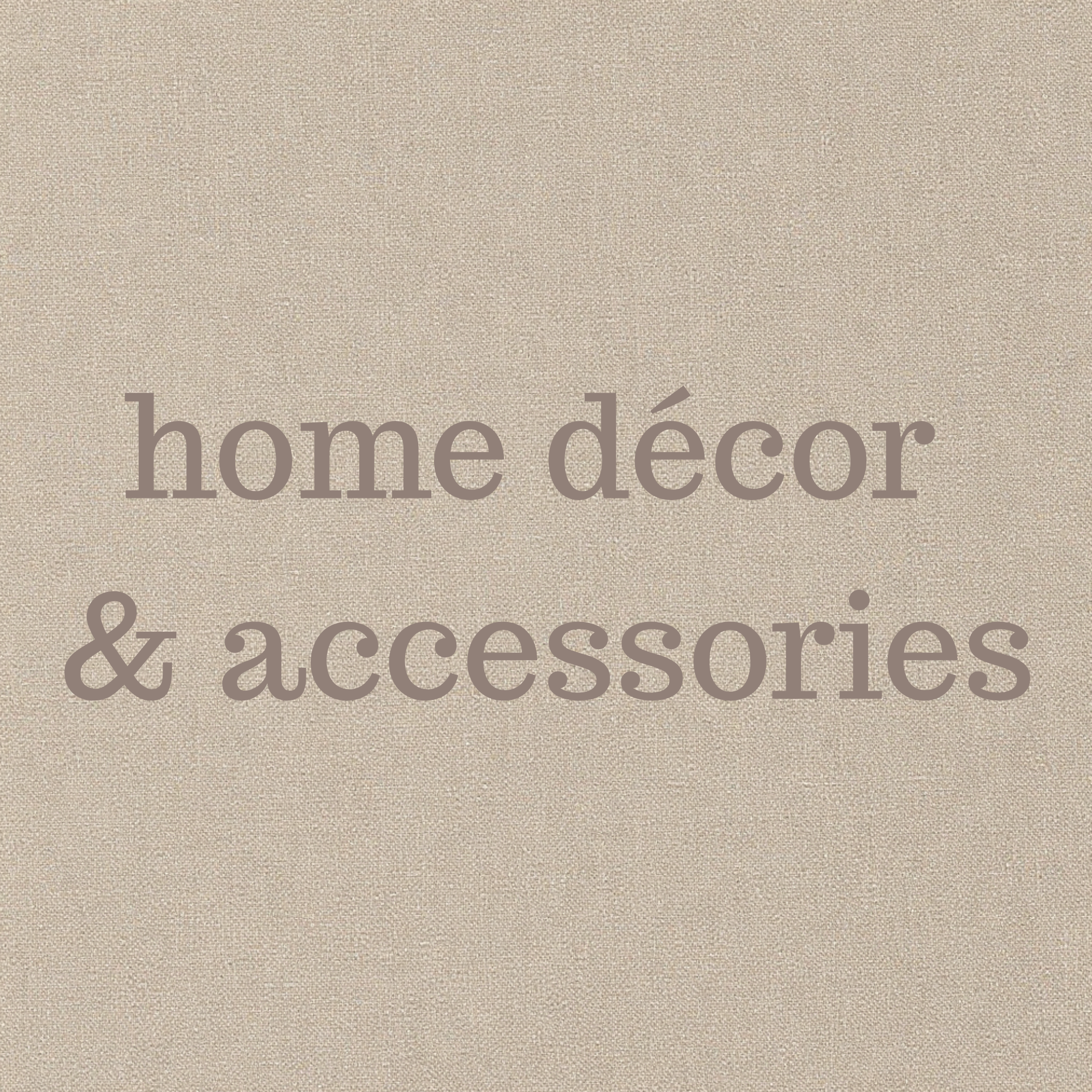home décor & accessories