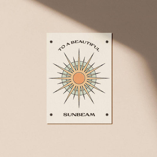 To A Beautiful Sunbeam Greeting Card