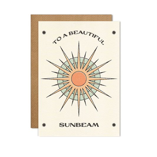 To A Beautiful Sunbeam Greeting Card