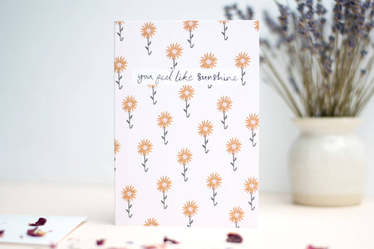 You Feel Like Sunshine Sunflower Greeting Card