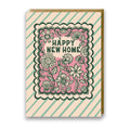 Happy New Home Floral Greeting Card